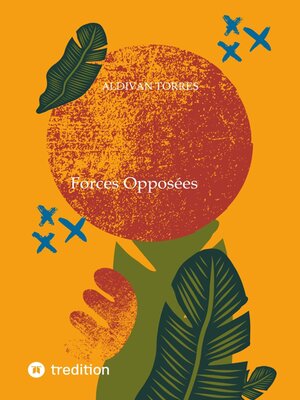 cover image of Forces Opposées